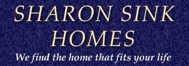 Sharon Sink Homes - We find the home that fits your life